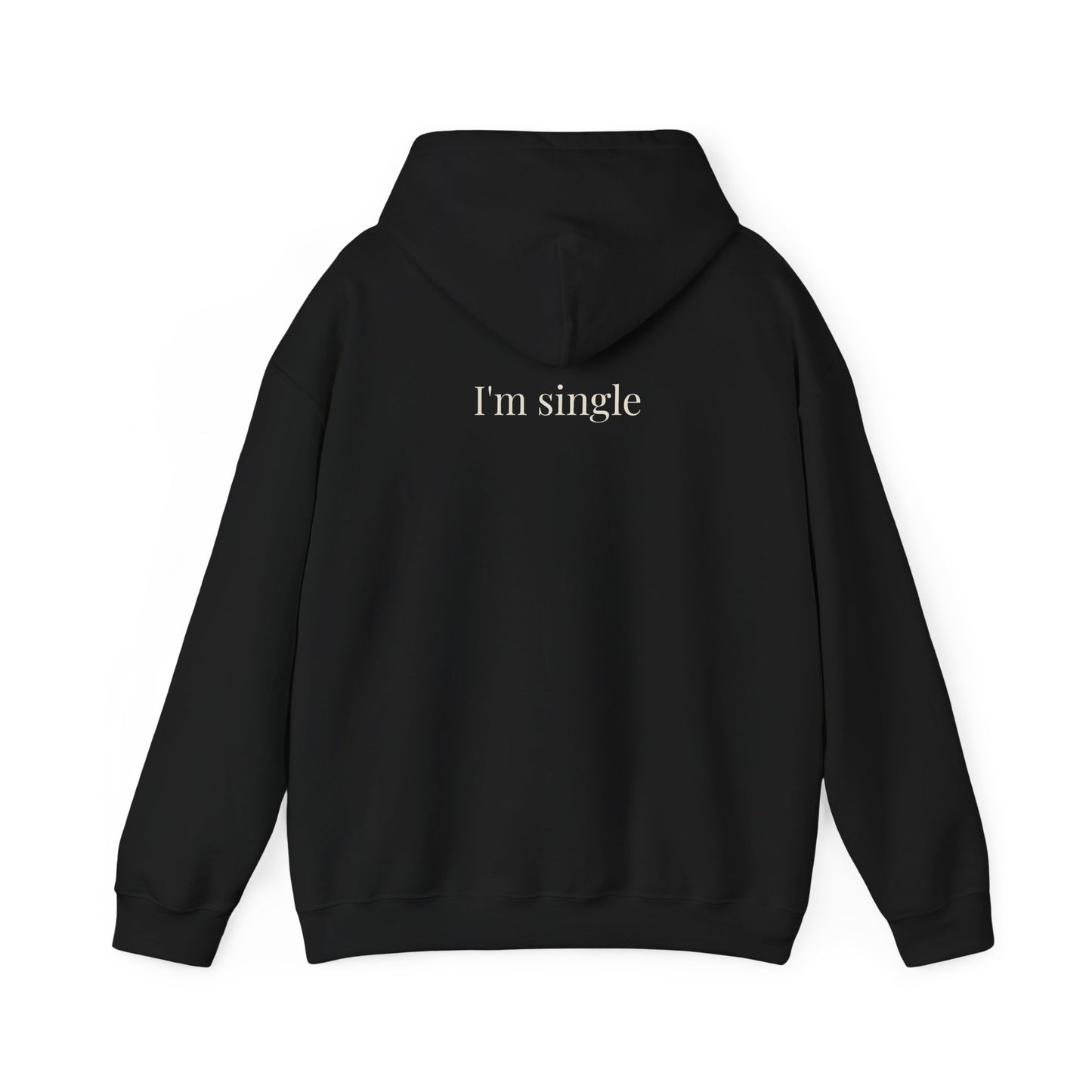 I’m Single Hoodie Black Minimalist White Print