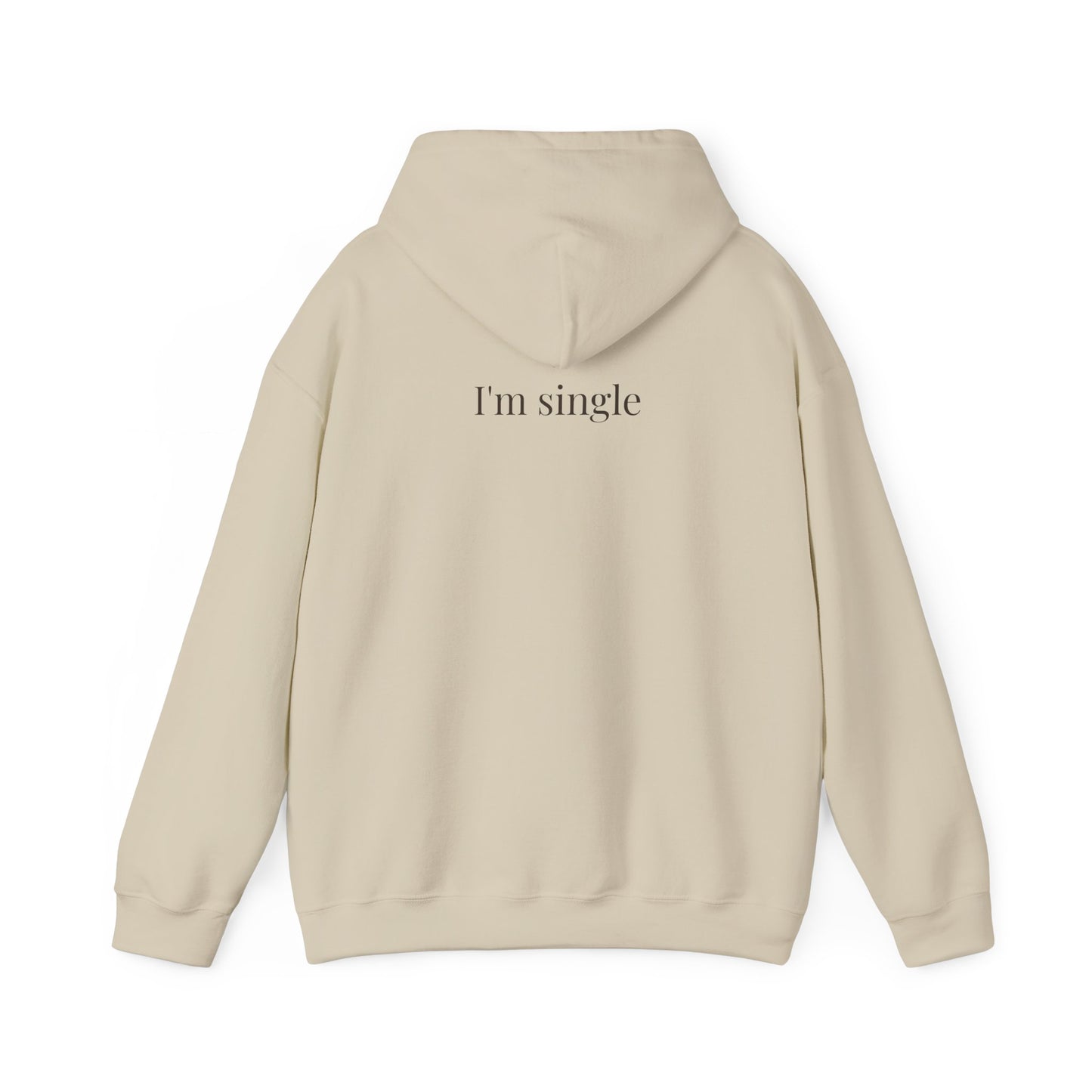 I’m Single Hoodie Sand Minimalist Back Print