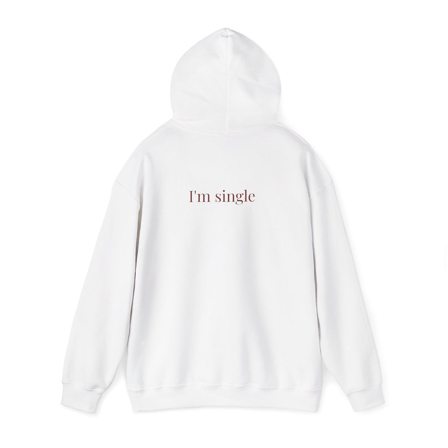 I’m Single Hoodie White Minimalist Back Print